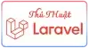 Thủ Thuật Laravel