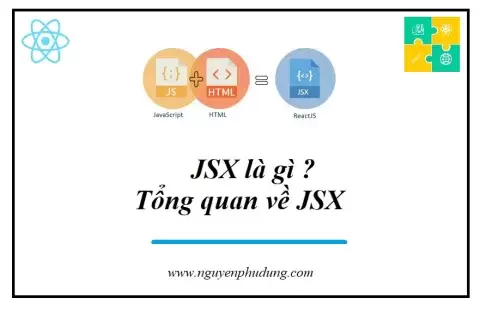 JSX là gì - Tổng quan về JSX