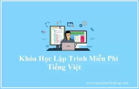 Khóa Học Lập Trình Miễn Phí Tiếng Việt