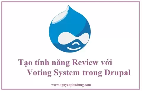 Tạo tính năng Review với Voting System trong Drupal Commerce