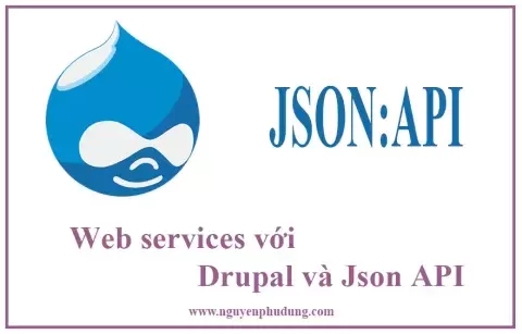 Web services với Drupal và Json API