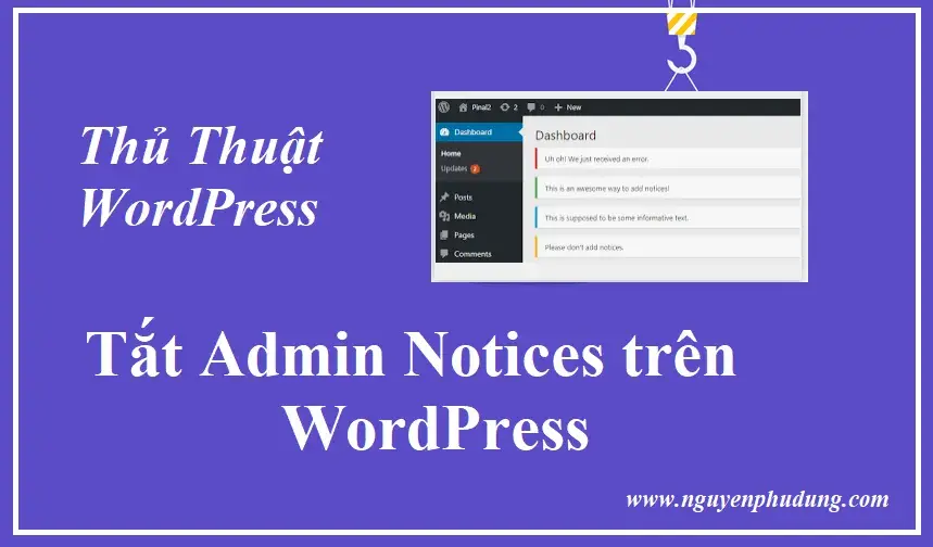Thủ thuật WordPress - Tắt thông báo của quản trị viên trên WordPress 