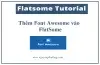 Thủ Thuật Flatsome - Thêm Font Awesome vào Flatsome.