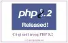 Có gì mới trong PHP 8.2